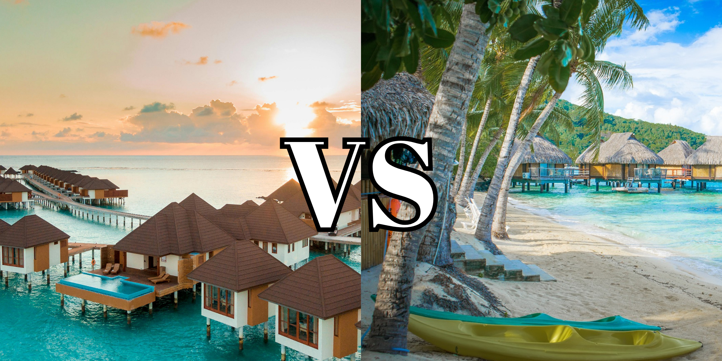 Maldives vs. Bora Bora: Which Island Escape Is Right for You